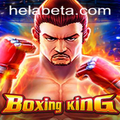 Mastering BoxingKing: The Ultimate Guide with Helabet